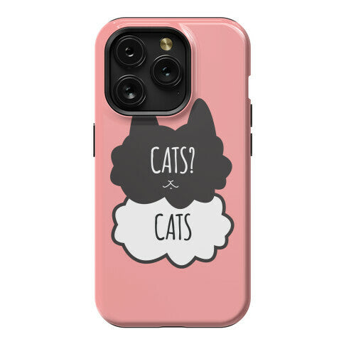 Cats? Cats Phone Case